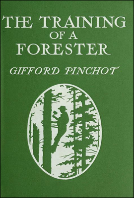 The Training of a Forester