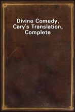 Divine Comedy, Cary`s Translation, Complete