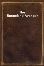 The Rangeland Avenger