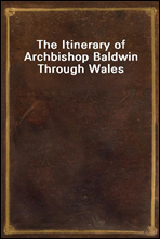 The Itinerary of Archbishop Baldwin Through Wales