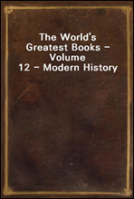 The World`s Greatest Books - Volume 12 - Modern History