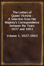 The Letters of Queen Victoria