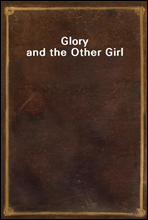 Glory and the Other Girl