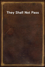 They Shall Not Pass