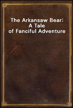 The Arkansaw Bear