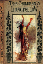 The Children's Longfellow
Told in Prose