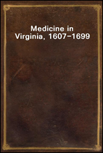 Medicine in Virginia, 1607-1699