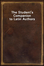 The Student's Companion to Latin Authors