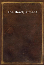 The Readjustment