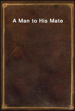 A Man to His Mate