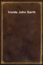 Inside John Barth