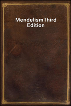 Mendelism
Third Edition