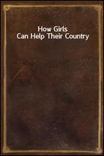 How Girls Can Help Their Country