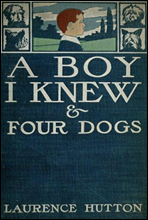 A Boy I Knew and Four Dogs