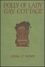 Polly of Lady Gay Cottage