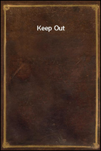 Keep Out