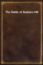 The Battle of Bunkers-Hill