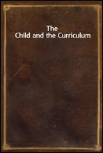 The Child and the Curriculum