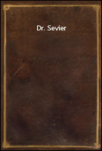 Dr. Sevier