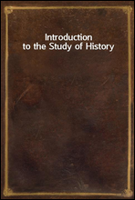 Introduction to the Study of History