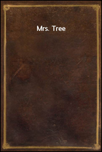 Mrs. Tree