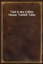 Told in the Coffee House