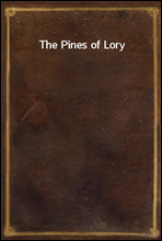 The Pines of Lory