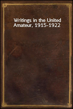 Writings in the United Amateur, 1915-1922