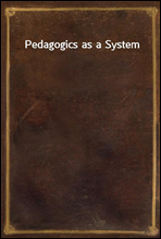 Pedagogics as a System