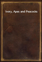 Ivory, Apes and Peacocks