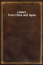 Letters from China and Japan