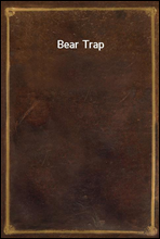 Bear Trap