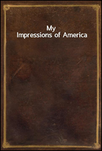 My Impressions of America