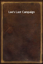 Lee's Last Campaign