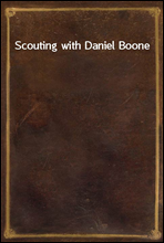 Scouting with Daniel Boone