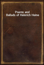 Poems and Ballads of Heinrich Heine