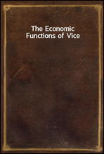 The Economic Functions of Vice