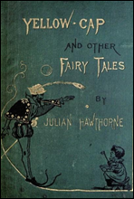 Yellow-Cap and Other Fairy-Stories For Children