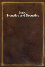 Logic, Inductive and Deductive