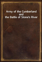 Army of the Cumberland and the Battle of Stone's River