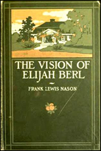 The Vision of Elijah Berl