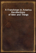 A Frenchman in America