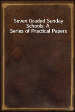 Seven Graded Sunday Schools