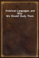 American Languages, and Why We Should Study Them