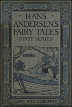 Hans Andersen's Fairy Tales. First Series