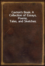 Caxton`s Book