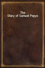 The Diary of Samuel Pepys