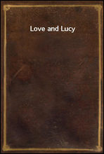 Love and Lucy