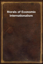 Morals of Economic Internationalism