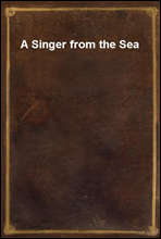 A Singer from the Sea